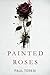 Painted Roses