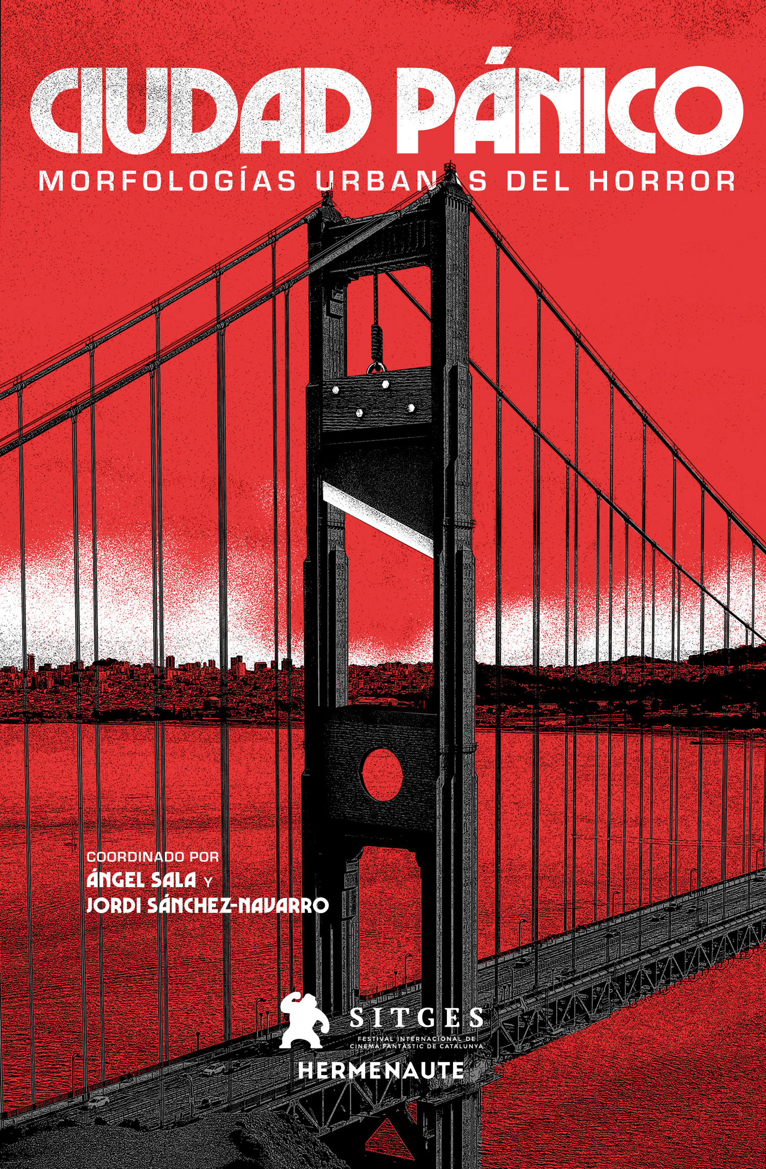 Ciudad Pánico: Morfologías urbanas del horror