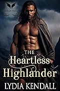 The Heartless Highlander