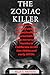 The Zodiac Killer by Kelly C. Bautista