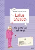 Lullus dagbog 4 - Styrt og skiferie - med drenge!