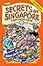Secrets of Singapore: Fabul...