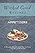 Wicked Good Recipes - Appet...