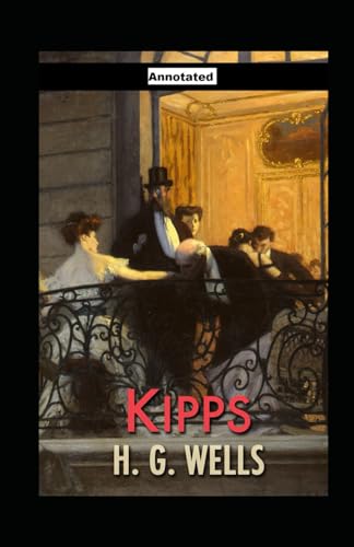 Kipps Annotated