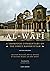 Al-Wafi: A Thorough Commentary on The Forty Nawawiyyah