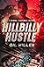 Hillbilly Hustle (Rural Emp...