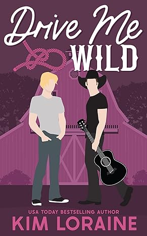 Drive Me Wild (Sunrise Cowboys #10)