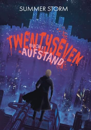 Twentyseven Buch 1: Aufstand (German Edition)