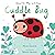 You're My Little Cuddle Bug Board book  2018