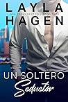 Un Soltero Seductor