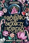 Królestwo słodyczy i rozkoszy by Rebecca F. Kenney