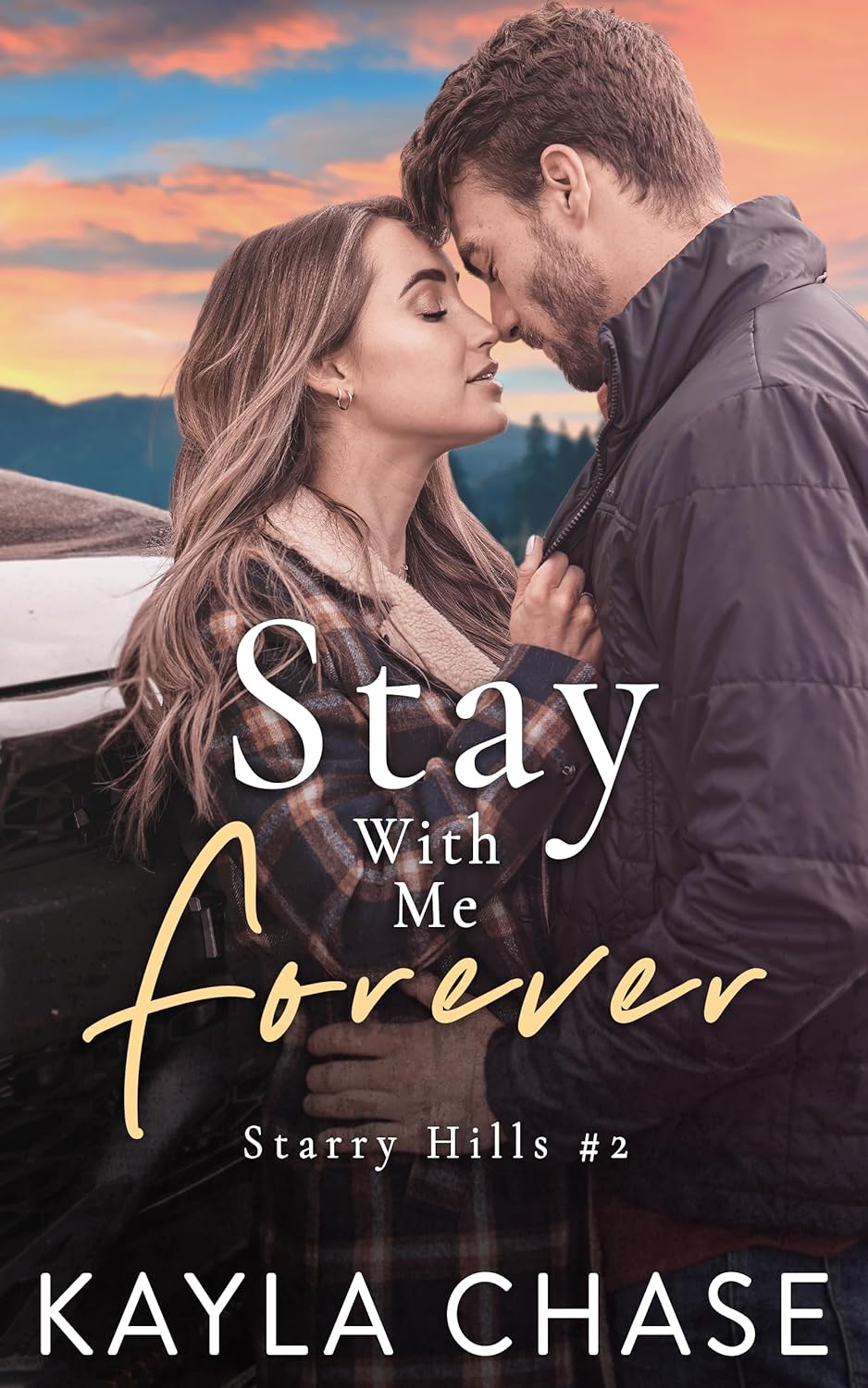Stay With Me Forever (Starry Hills Book 2)