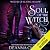 Soul of the Witch (Witches of Keating Hollow #1)