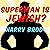 Superman Is Jewish?: How Comic Book Superheroes Came to Serve Truth, Justice, and the Jewish-American Way
