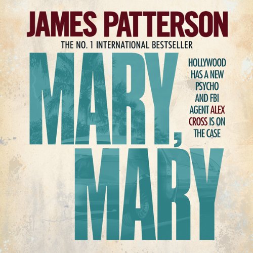 Mary, Mary: Alex Cross, Book 11
