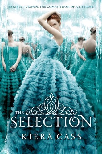The Selection by Cass, Kiera(April 24, 2012) Hardcover