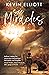 See Miracles: Praying Effec...