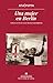 Una mujer en Berlín (Spanish Edition)