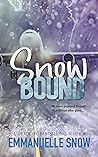 SnowBound by Emmanuelle Snow SnowBound by Emmanuelle Snow