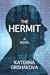 The Hermit by Katerina Grishakova The Hermit by Katerina Grishakova