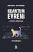 Kuantum Evreni - Olabilecek Her Şey Olur