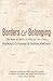 Borders and Belonging: The Book of Ruth: A Story for Our Times