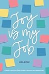 JOY is My Job: A ...