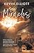 See Miracles: Praying Effectively for the Supernatural Christian Life