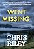 Went Missing: A Sam Nolan Novel