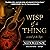 Wisp of a Thing: A Novel of the Tufa, Book 2