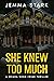She Knew Too Much (Briana S...