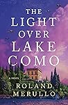 The Light Over Lake Como The Light Over Lake Como
