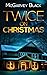 Twice on Christmas