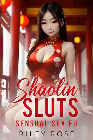 Sensual Sex Fu (Shaolin Sluts #2)