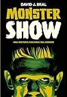 Monster Show by David J. Skal
