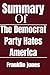 Summary of The Democrat Par...