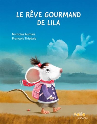 Le rêve gourmand de Lila (Hardcover)