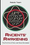 Ancients' Awakening - The Archive of the Lost Race Revealed
