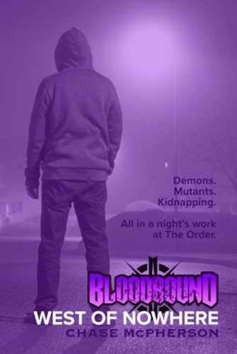 Bloodbound: West of Nowhere (Hardcover)