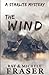 The Wind: A Starlite Supernatural Mystery (The Starlite Supernatural Mystery Series)