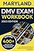 Maryland DMV Exam Workbook:...