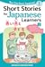 Short Stories for Japanese Learners (Level 1, Volume 2) by Japanese Language Park