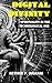 Digital Divinity by Arthur P. Ingram Digital Divinity by Arthur P. Ingram