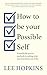 How to be your Possible Self
