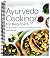 Ayurveda Cooking for Beginners by Unknown Author