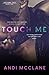 Touch Me: Picture This Series Book One
