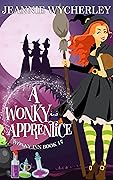 A Wonky Apprentice