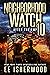 Neighborhood Watch 10: After the EMP