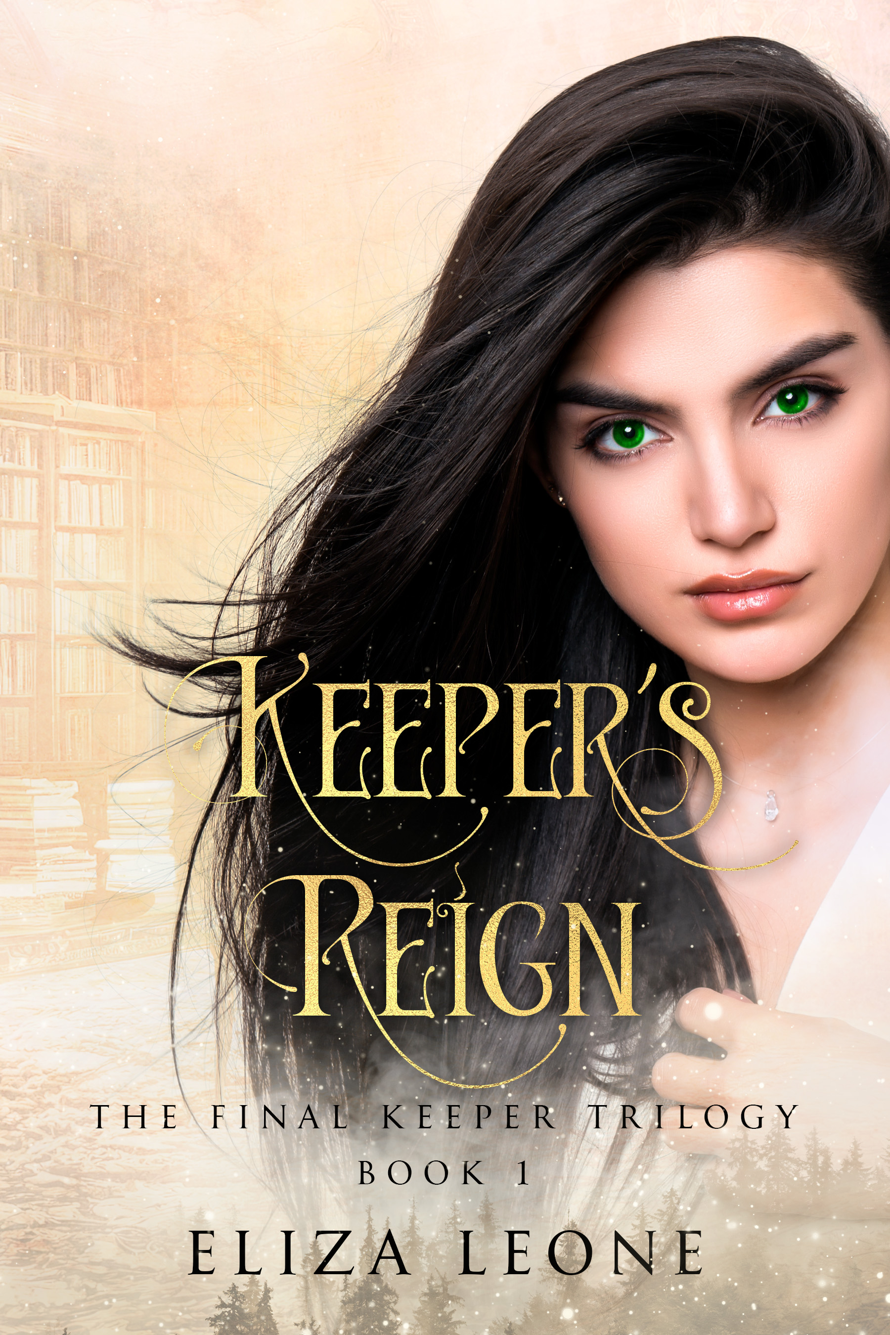 Keeper's Reign (The Final Keeper Trilogy, #1)