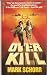 OVERKILL